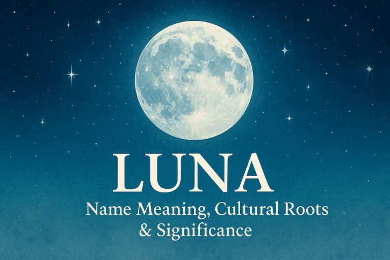 Luna – Name Meaning, Cultural Roots & Significance